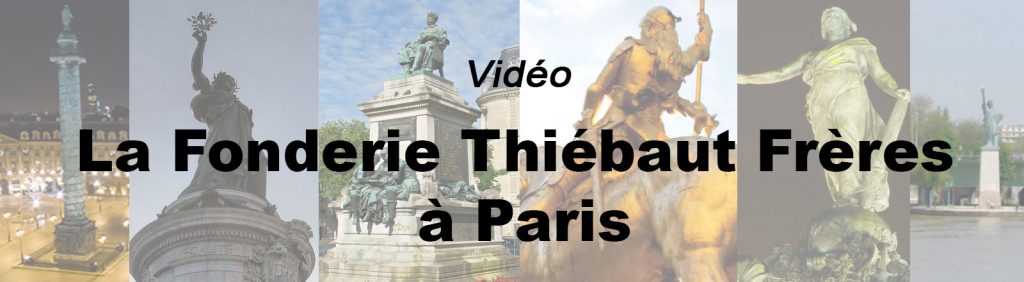 La Fonderie Thiébaut Frères à Paris
